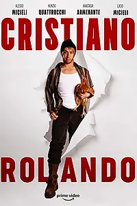 Главный постер фильма «Cristiano Rolando (2018)»