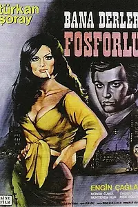 Постер к фильму «Bana derler fosforlu (1969)»
