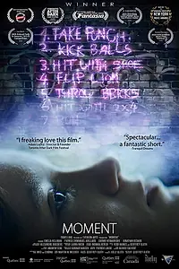 Главный постер фильма «Moment (2019)»