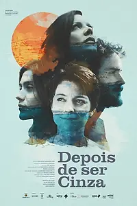 Главный постер фильма «Depois de Ser Cinza (2020)»