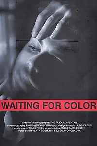 Главный постер фильма «Waiting for Color (2018)»