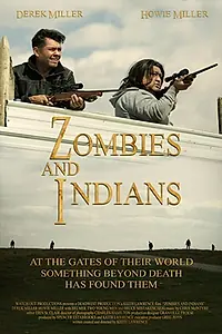 Постер к фильму «Zombies and Indians (2019)»