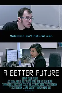 Постер к фильму «A Better Future (2018)»