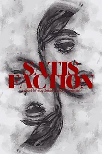 Постер к фильму «Satisfaction (2020)»