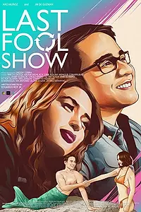 Постер к фильму «Last Fool Show (2019)»