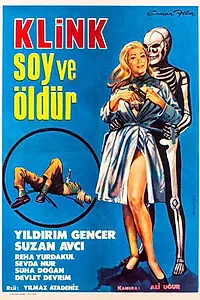 Главный постер фильма «Kilink soy ve öldür (1967)»