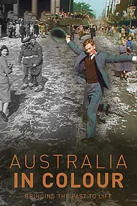 Главный постер сериала «Australia in Colour (2019)»