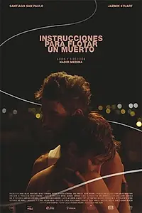 Постер к фильму «Instrucciones para flotar un muerto (2018)»
