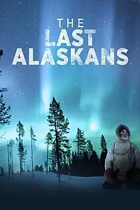 Главный постер сериала «Последние жители Аляски (2015)»