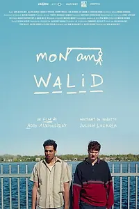Постер к фильму «Mon ami Walid (2019)»