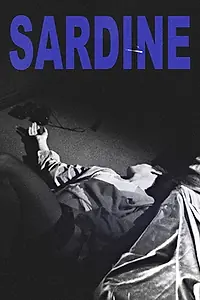 Постер к фильму «Sardine (2019)»