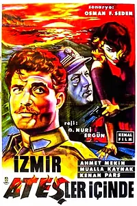 Главный постер фильма «Izmir Atesler Içinde (1959)»