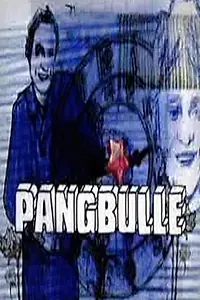 Постер к сериалу «Pangbulle (2001)»