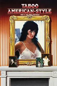 Главный постер фильма «Taboo American Style 2: The Story Continues (1985)»