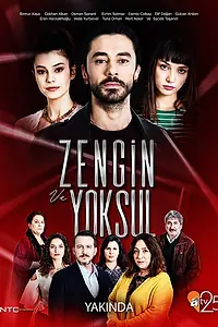 Главный постер сериала «Богатые и бедные (2019)»