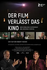 Главный постер фильма «Der Film verlässt das Kino: Vom Kübelkind-Experiment und anderen Utopien (2018)»