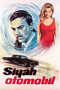 Постер к фильму «Siyah otomobil (1966)»