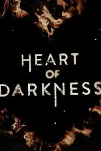 Главный постер сериала «Heart of Darkness (2019)»