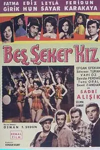 Главный постер фильма «Bes seker kiz (1964)»