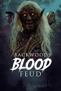 Главный постер фильма «Backwoods Blood Feud (2026)»