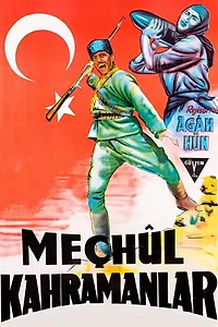 Главный постер фильма «Meçhul kahramanlar (1958)»