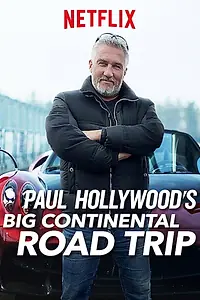 Главный постер сериала «Paul Hollywood's Big Continental Road Trip (2017)»