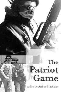 Постер к фильму «The Patriot Game (1978)»