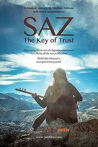 Главный постер фильма «SAZ- the Key of Trust (2018)»