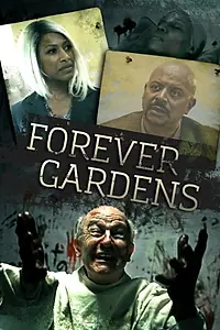 Главный постер фильма «Forever Gardens (2019)»