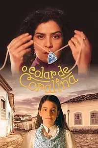 Главный постер фильма «O Colar de Coralina (2018)»