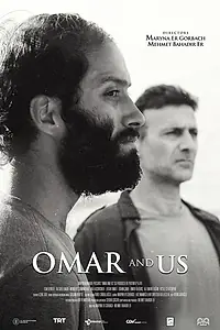 Главный постер фильма «Омар и мы (2019)»