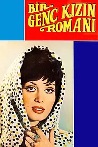 Главный постер фильма «Bir genç kizin romani (1971)»