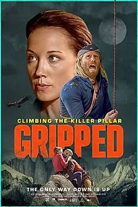 Главный постер фильма «Gripped: Climbing the Killer Pillar (2020)»