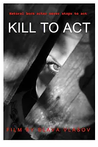 Постер к фильму «Kill to Act (2019)»