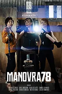 Постер к фильму «Manovra 78 (2018)»