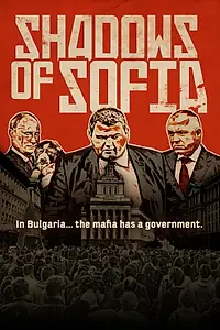 Постер к фильму «Shadows of Sofia (2019)»