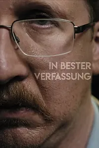Постер к сериалу «In bester Verfassung (2019)»