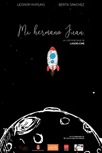 Постер к фильму «Mi hermano Juan (2019)»