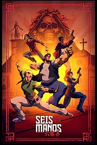 Постер к мультсериалу «Шесть рук (2019)»