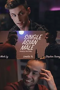 Главный постер фильма «Single Asian Male (2019)»
