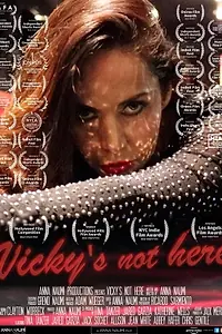 Постер к фильму «Vicky's not here (2019)»