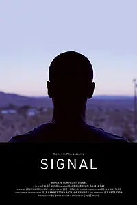 Постер к фильму «Signal (2019)»