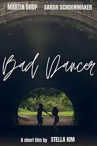 Постер к фильму «Bad Dancer (2018)»