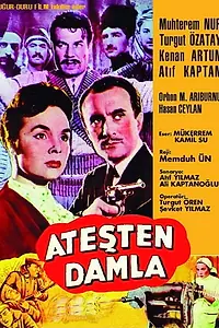 Главный постер фильма «Atesten damla (1960)»