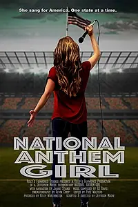 Главный постер фильма «National Anthem Girl (2019)»