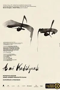 Постер к фильму «A mi Kodályunk (2019)»