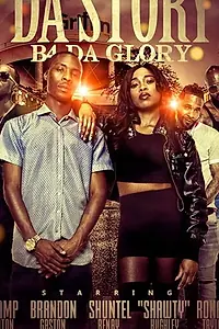 Постер к фильму «Da Story B4 Da Glory (2019)»