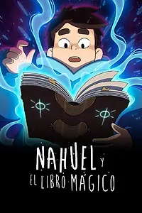 Постер к мультфильму «Науэль и волшебная книга (2020)»