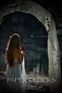 Главный постер фильма «Paper Clocks (2019)»