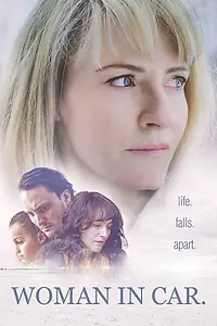 Главный постер фильма «Woman in Car (2021)»